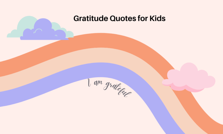 Gratitude Quotes for Kids