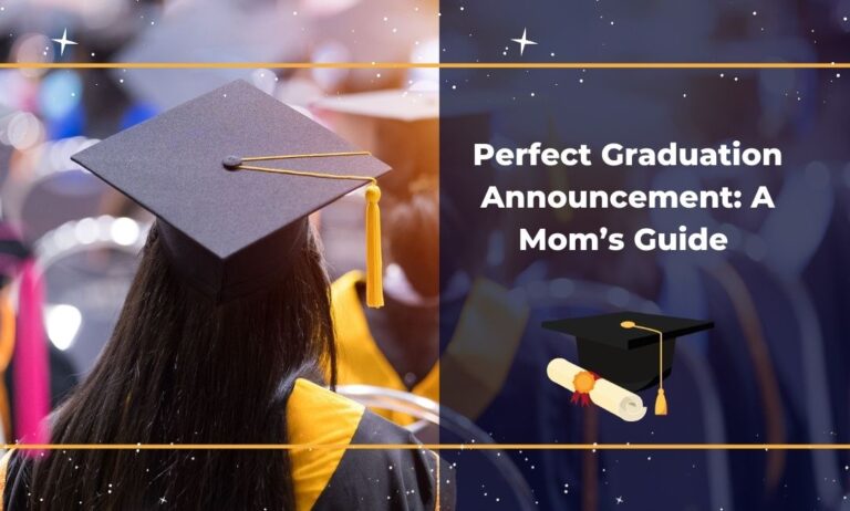 Perfect Graduation Announcement A Moms Guide